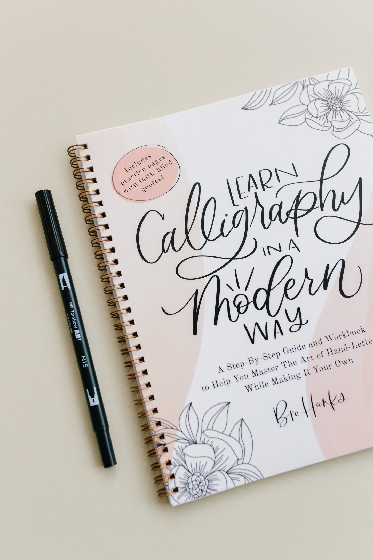 Learn Calligraphy In A Modern Way - Guide + Workbook